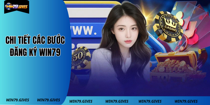 3 bước mở tài khoản Win79 siêu đơn giản