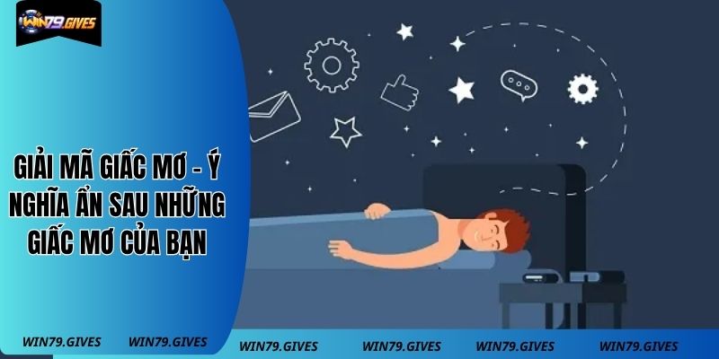 Giấc mơ là gì và vì sao xuất hiện