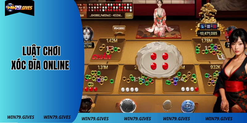 Diễn biến cơ bản của 1 ván xóc đĩa Win79